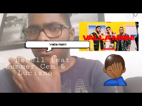 Reaktion auf KC Rebell feat Summer Cem & Luciano Valla Nein!