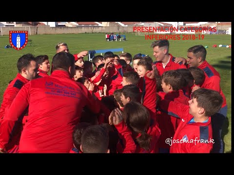 PRESENTACIÓN CATEGORÍAS INFERIORES CLUB ATLÉTICO PUEBLONUEVO Temporada 2018-19