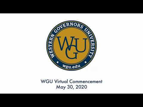 WGU Virtual Commencement - May 30, 2020