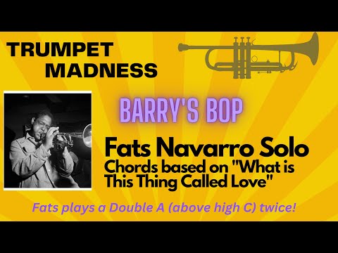 Fats Navarro Solo on Barry's Bop in Bb