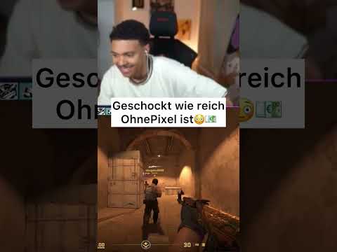 OhnePixel ist so reich?😳💶