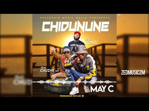 May C feat Konzi & Chuzhe Int - Chidunune (Audio) || #ZedMusic