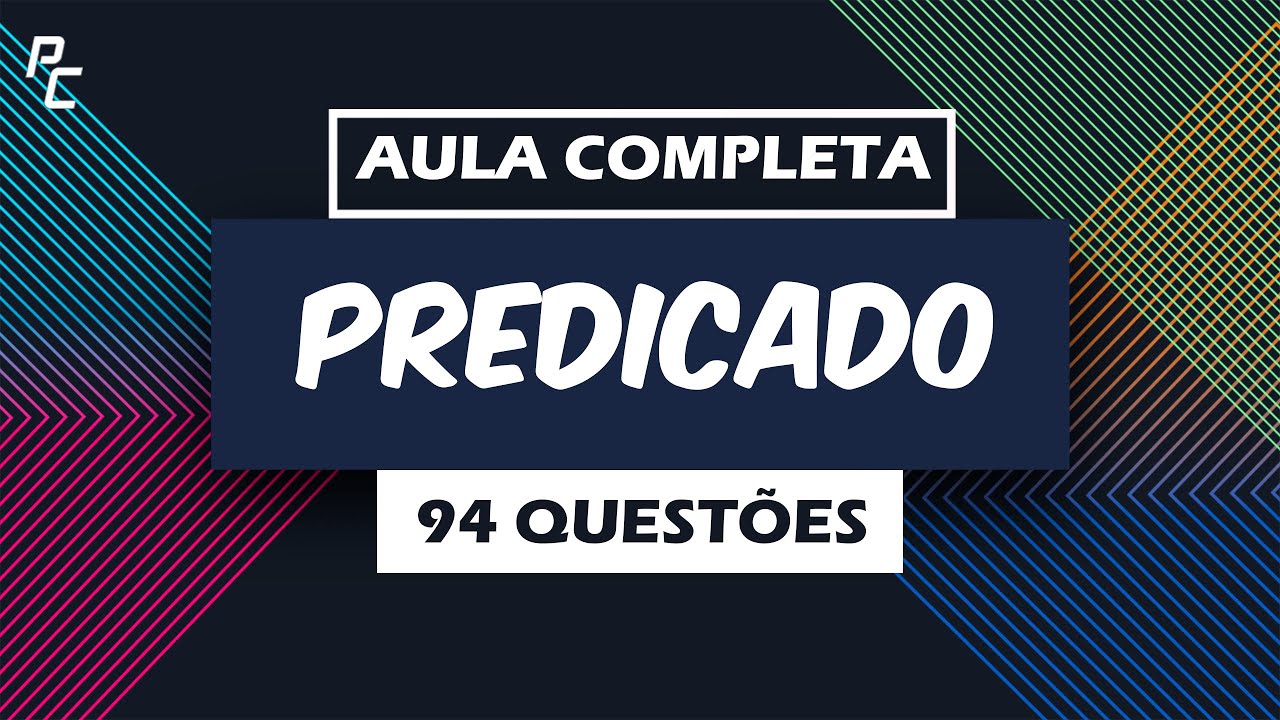 Predicado | 94 Questões