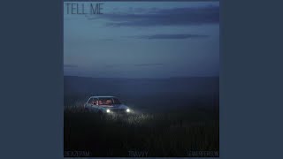Tell Me Music Video