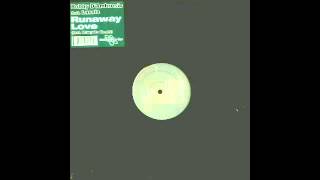 Bobby Dambrosio Feat Lasala (Runaway Love Osio Dub) 2006