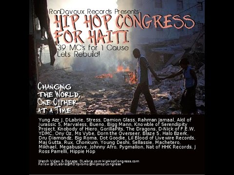 Hip Hop Congress for Haiti Video-39 MCs ft Akil of J5,Lil Blood,Marvaless,DLabrie,Rahman Jamaal&more