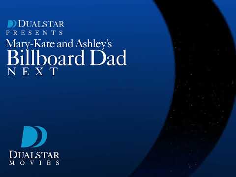 Dualstar Movies | Mary-Kate and Ashley's Billboard Dad | Next | (1998/2025) Promo