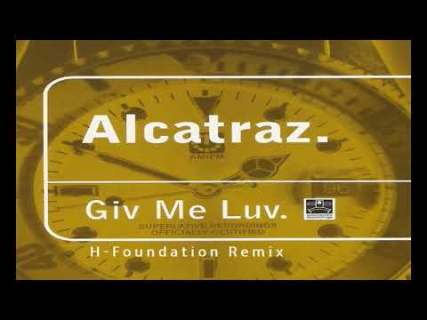 Alcatraz // Giv Me Luv (H-Foundation Remix)