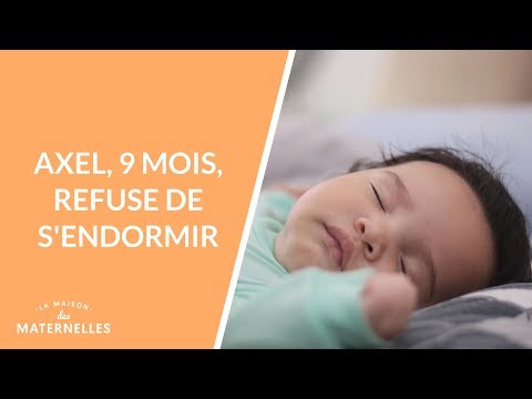 Axel, 9 mois, refuse de s'endormir - La Maison des maternelles #LMDM