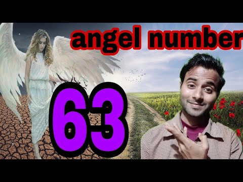 angel number 63 angel number 63 number dikhai dena 63 astrology numerology