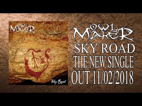Owl Maker - Sky Road Promo