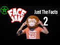 Every Face Jam Fact 2