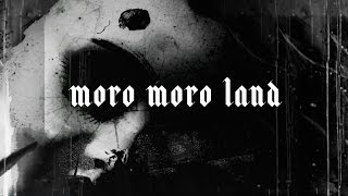 Moro Moro Land ‘Through’ Album Trailer