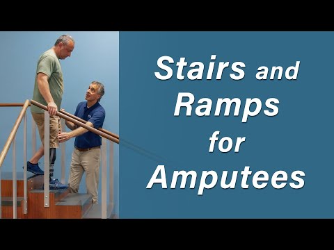 Stairs and Ramps For Amputees - Prosthetic Training: Episode 13
