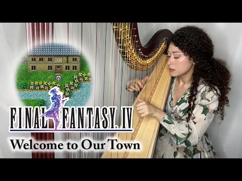 Final Fantasy IV - Welcome to Our Town (Harp Solo)