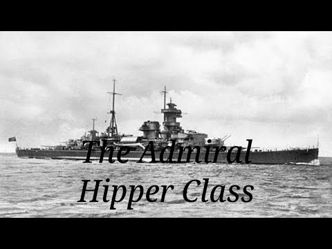 The Admiral Hipper Class a Way Too Heavy Cruiser