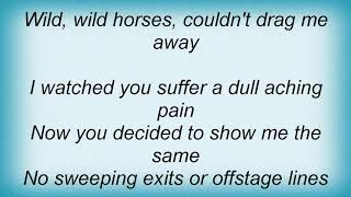 Alicia Keys - Wild Horses Lyrics