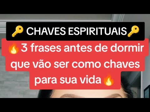 🔑3 CHAVES ESPIRITUAIS 🔑🚨🔥
