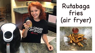 Rutabaga Fries (Air Fryer) #rutabagafries #airfrying #healthyfries