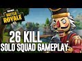 My BEST 26 Kill Solo Squad Win!! - Fortnite Battle Royale Gameplay - Ninja