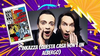 883 - S'inkazza (Questa casa non è un albergo) [Lyric Video]