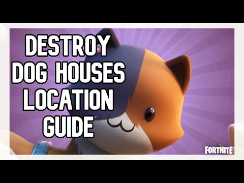 Destroy Dog Houses LOCATION GUIDE - Fortnite Challenges