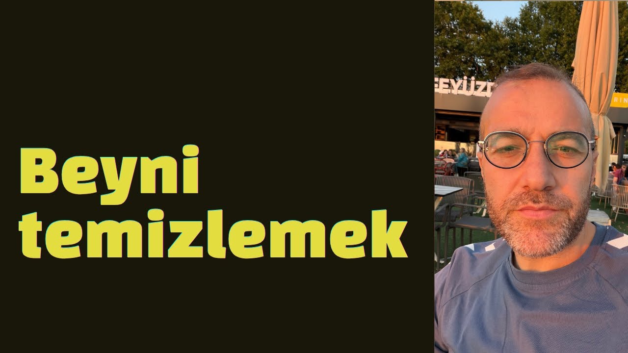 Beyin nasıl temizlenir? 