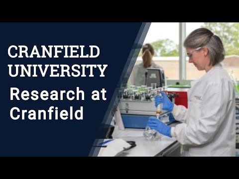 Why study for your research degree at Cranfield University