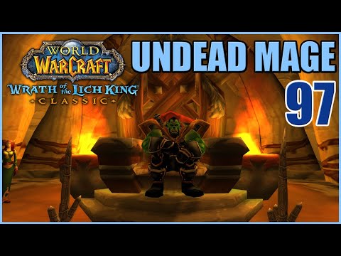 Let's Play WoW - WOTLK Classic - Undead Mage - Part 97 | Fresh Server Skyfury | Gameplay Walkthrough