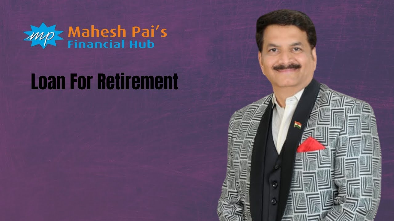 Loan for Retirement