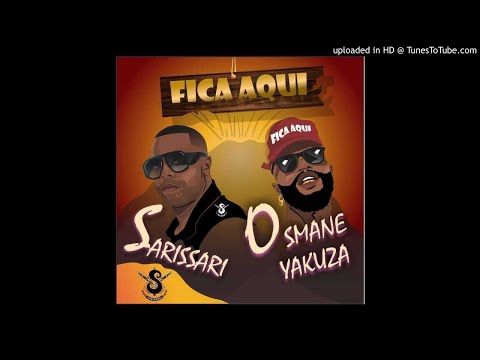 Osmane Yakuza x Sarissari - Fica Aqui (Afro Naija) 2K19