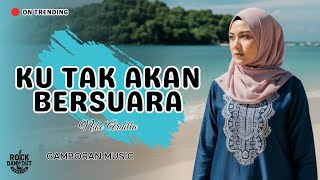 Download lagu KU TAK AKAN BERSUARA – NIKE ARDILLA l Rock Dangdut Version | GAMBORAN MUSIC mp3