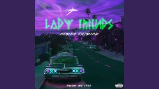 Lady Friends Music Video