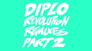 Diplo - Revolution (Unlike Pluto Remix) (feat. Faustix &amp; Imanos and Kai) [Official Full Stream]