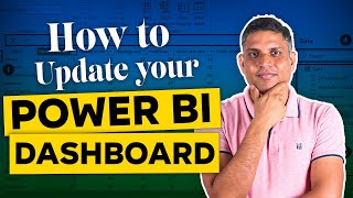 How to Update your Power BI Dashboard?