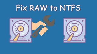 How to Fix RAW Hard Drive to NTFS ?(2 Methods Include)