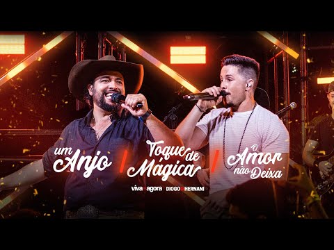 Diogo e Hernani - Um Anjo/ Toque de Mágica/ O Amor Não Deixa [DvD Viva Agora Ep.2]