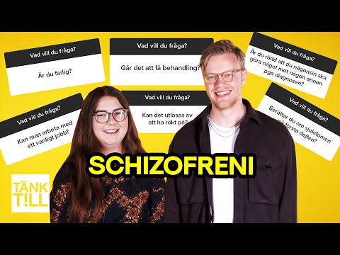 Saker du aldrig har vågat fråga någon med schizofreni!