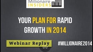 Kickstart 2014 Eventual Millionaire Insider Evaluation