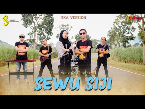 Yuswhanda Feat Suci Tacik - Sewu Siji SKA REGGAE (Official Music Video)