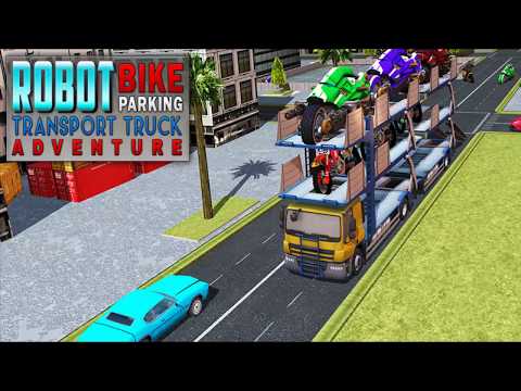 Robot Bike Parking - Transport Truck Adventure Video