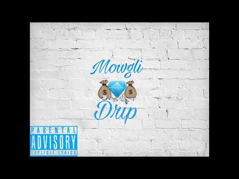 Mowgli - Drip (Audio)