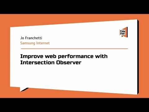 #Frontend, Jo Franchetti, Improve web performance with Intersection Observer