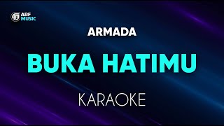 Download lagu Armada - Buka Hatimu Karaoke mp3