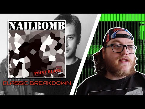 Lemme Tell Ya About: Nailbomb - Point Blank