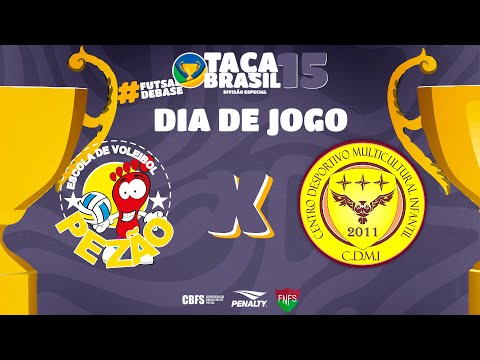Taça Brasil Sub15 Masc. Divisão Especial | Pezão Bayern x CDMI | 2ª Rodada | Ao Vivo