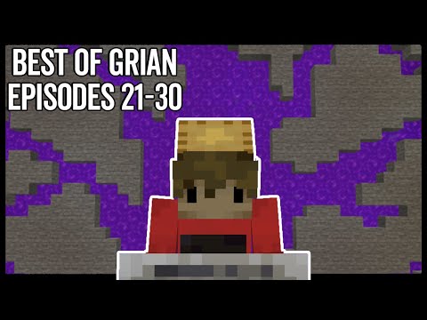 Hermitcraft 9: BEST OF GRIAN (Episodes 21-30)