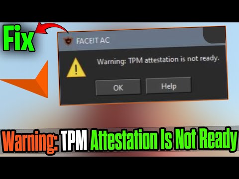 How To Fix FACEIT AC Warning: TPM Attestation Is Not Ready ✅