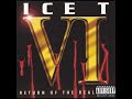 Ice T - They Want Me Back In(Audio)