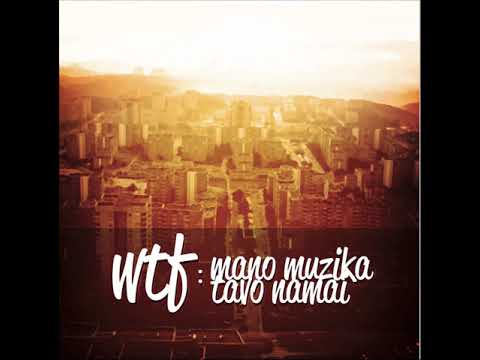 WTF - Uzkalbu kobras fleitomis (2020)